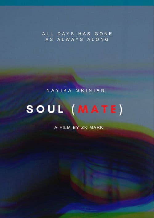 Affiche de Soul(Mate) [Last Pictures Cut]