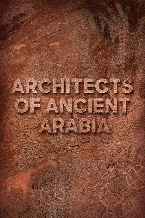 Affiche de Les vestiges secrets d'Arabie Saoudite