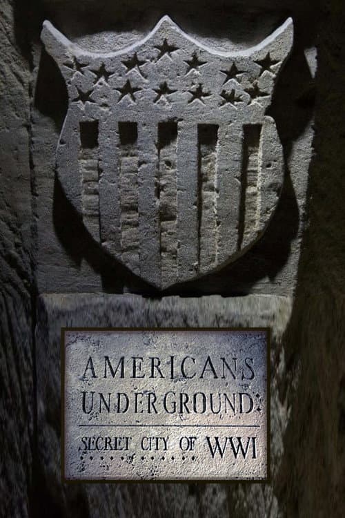 Affiche de Les abris souterrains de la Grande Guerre - la ville secrète de la Première Guerre Mondiale