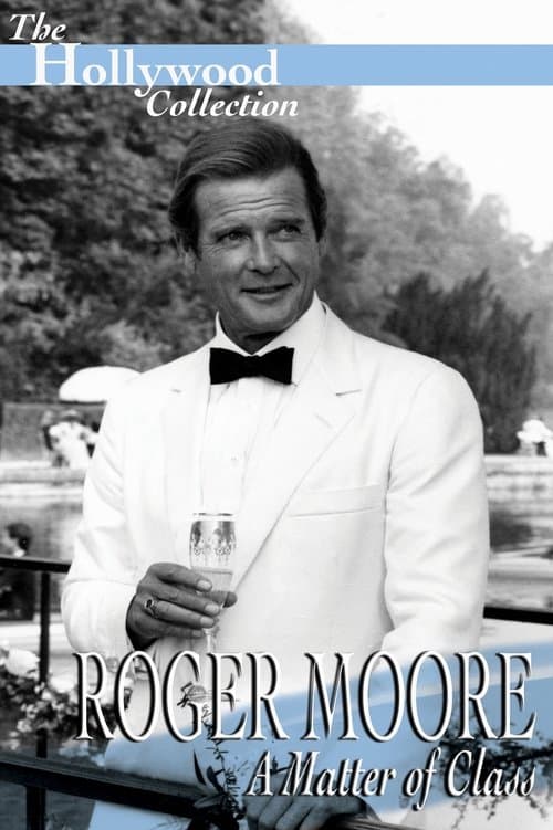 Affiche de Roger Moore : Une question de classe