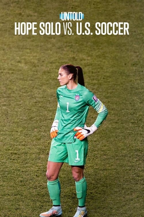 Affiche de L'Envers du sport : Hope Solo, gardienne indomptable