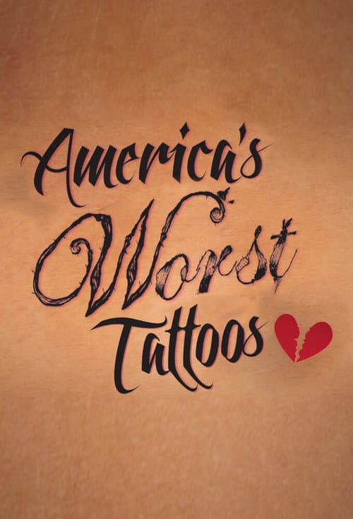 Affiche de America's Worst Tattoos