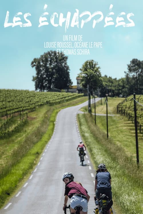 Affiche de Les Échappées
