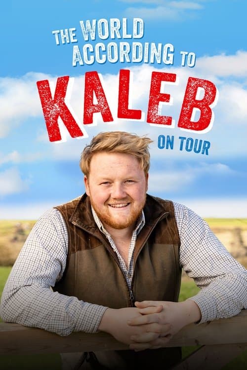 Affiche de Le monde selon Kaleb: en tournée