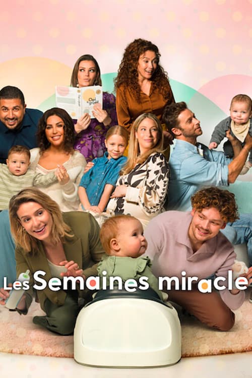 Affiche de Les Semaines miracle