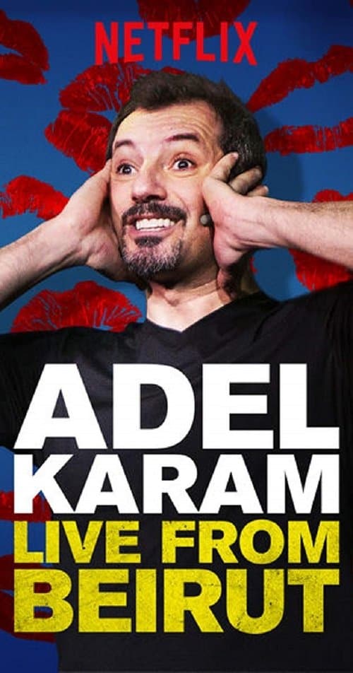 Affiche de Adel Karam: Live from Beirut