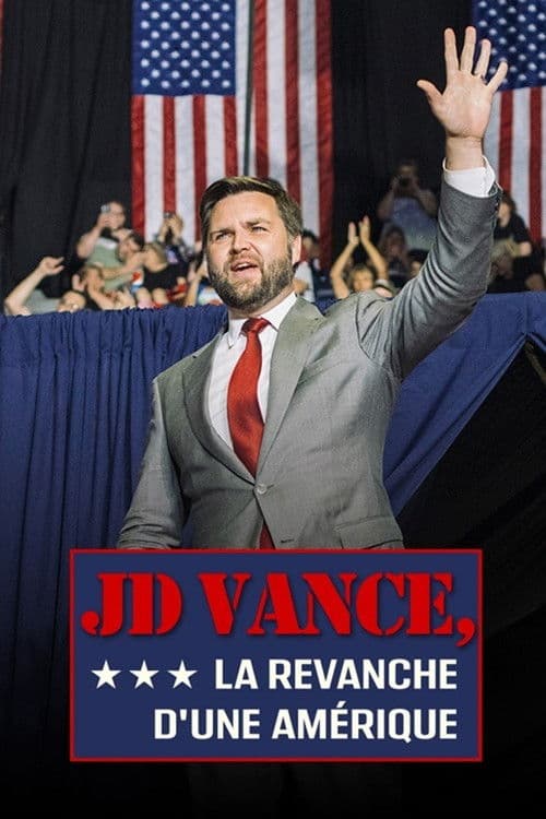 Affiche de J.D. Vance : la revanche d'une Amérique