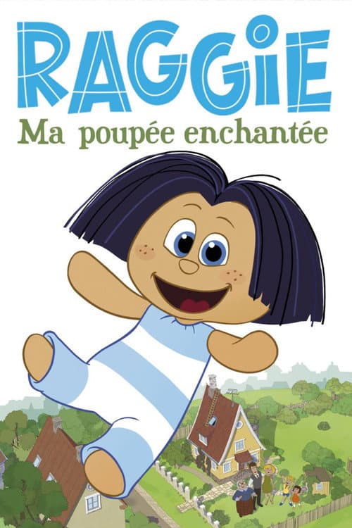 Affiche de Raggie: Ma poupée enchantée