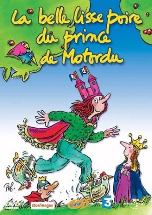 Affiche de La Belle Lisse Poire du Prince de Motordu