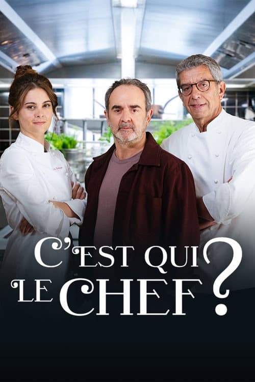 Affiche de C'est qui le chef ?