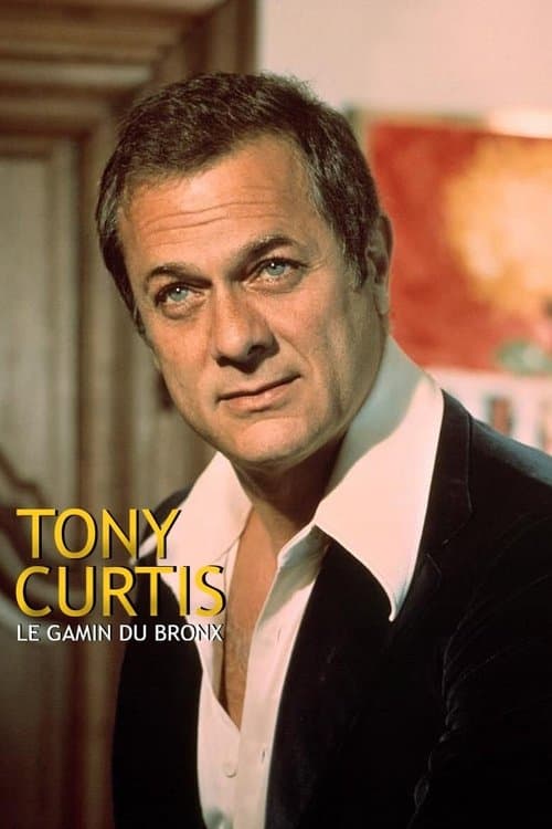 Affiche de Tony Curtis, le gamin du Bronx