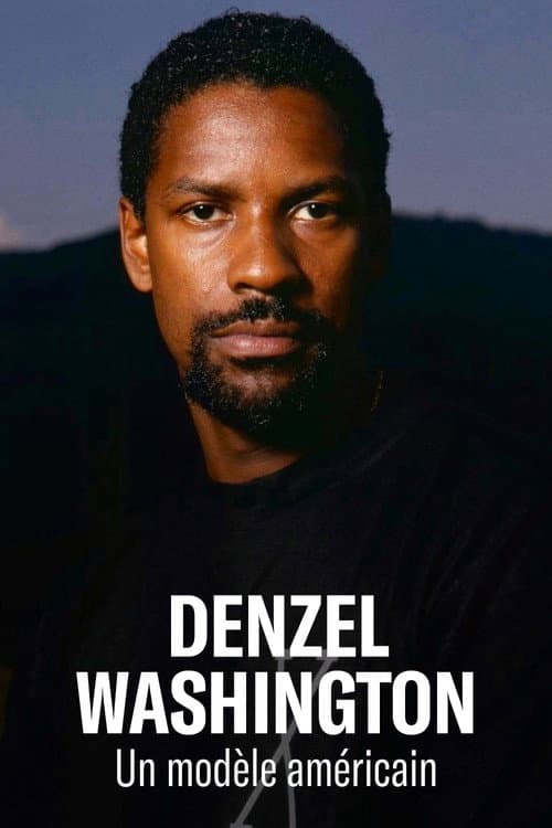 Affiche de Denzel Washington : Un modèle américain