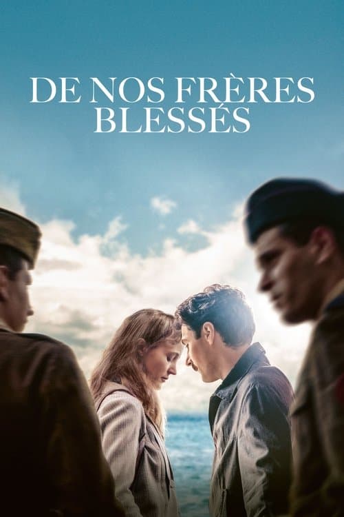 Affiche de De nos frères blessés