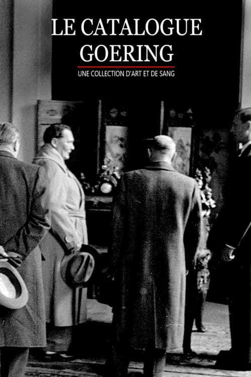 Affiche de Une collection d'art et de sang : le catalogue Goering