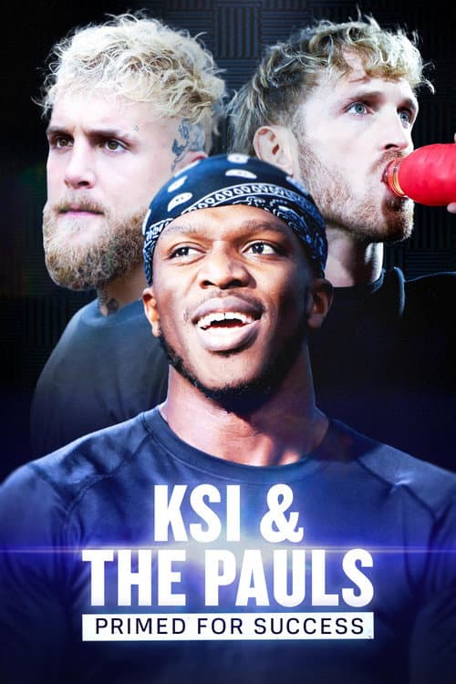 Affiche de KSI & The Pauls: Primed for Success