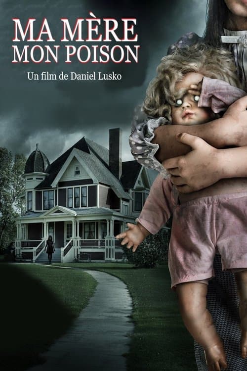 Affiche de Ma mère, mon poison