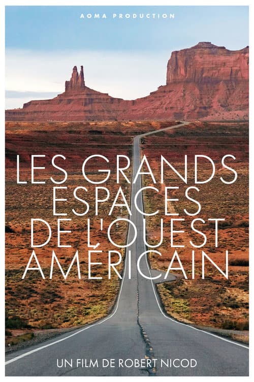 Affiche de Les Grands Espaces de l'Ouest Américain