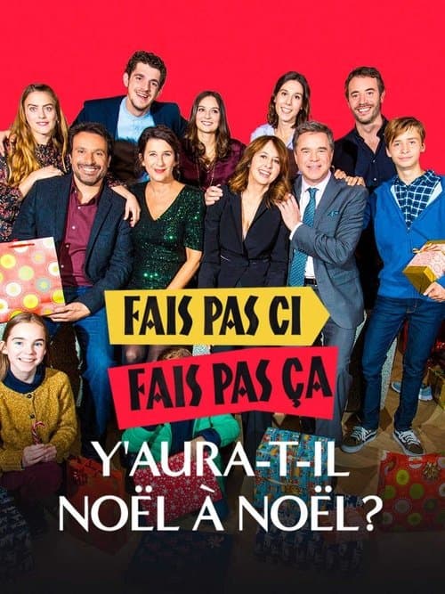 Affiche de Fais pas ci, fais pas ça : Y aura-t-il Noël à Noël ?