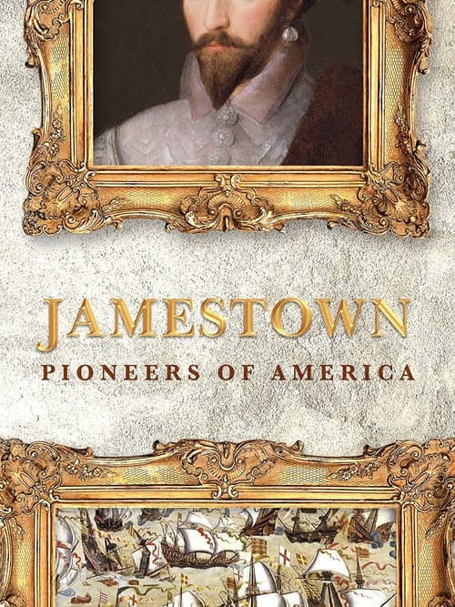 Affiche de Jamestown : Les véritables pionniers des États-Unis