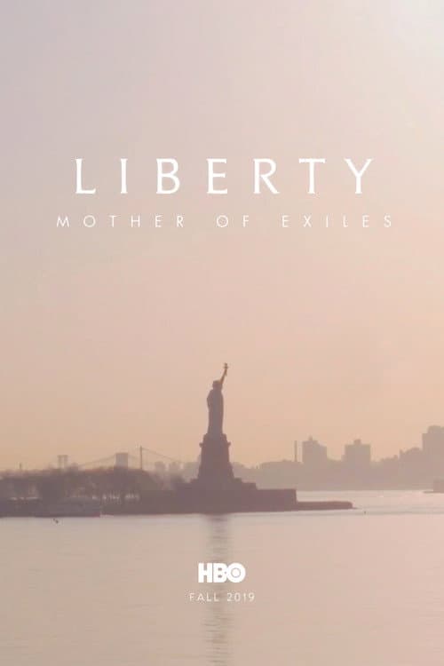 Affiche de Liberty : Mother of Exiles