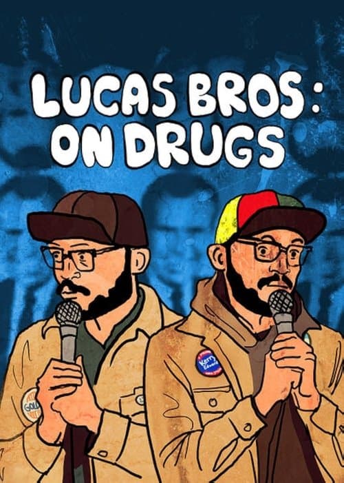 Affiche de Lucas Brothers: On Drugs