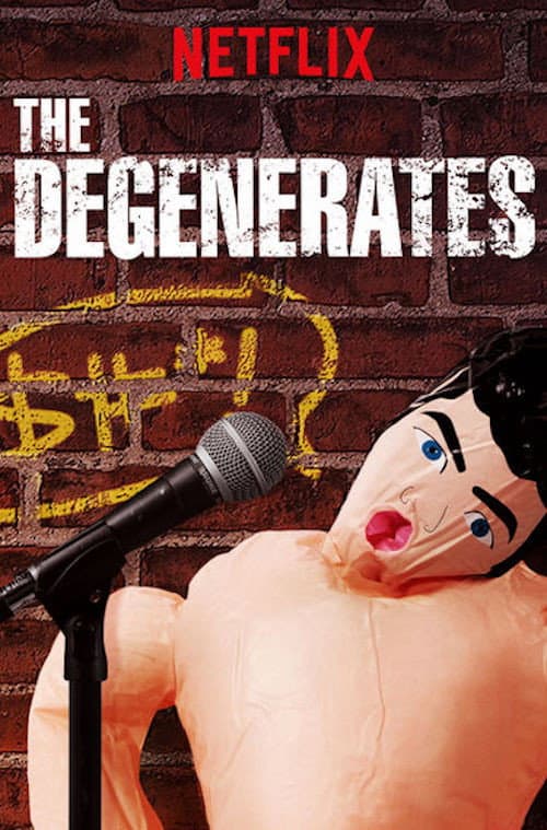Affiche de The Degenerates
