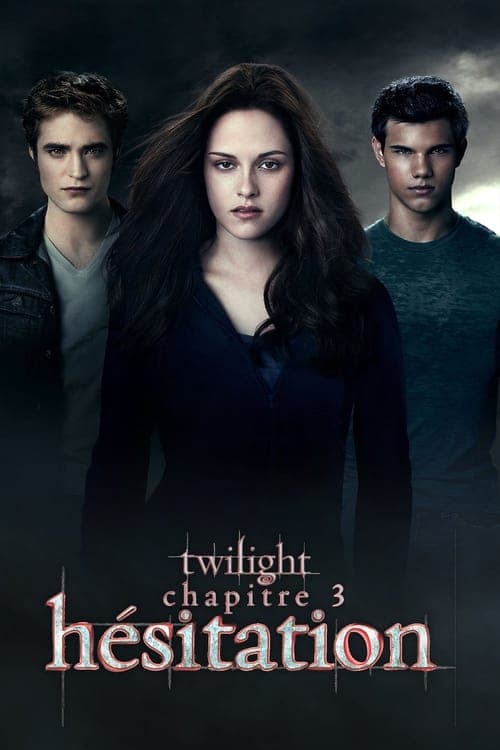 Affiche de Twilight, chapitre 3 : Hésitation
