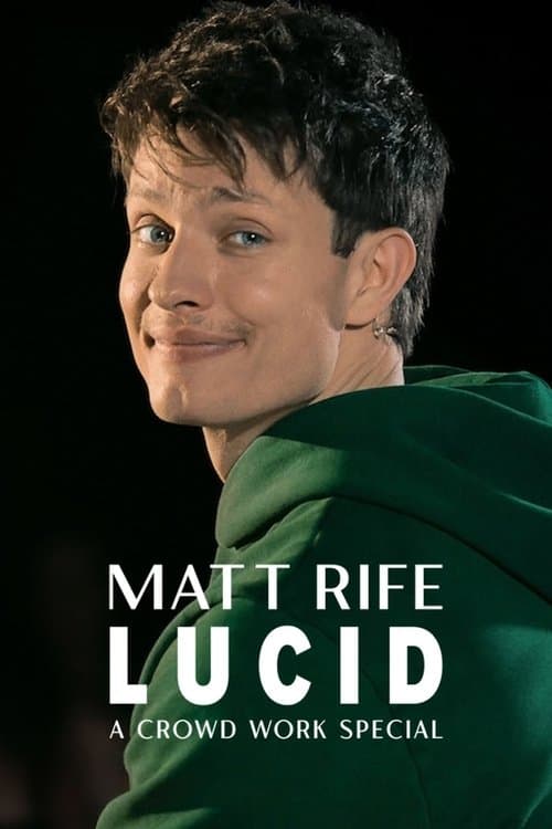 Affiche de Matt Rife: Lucid - A Crowd Work Special