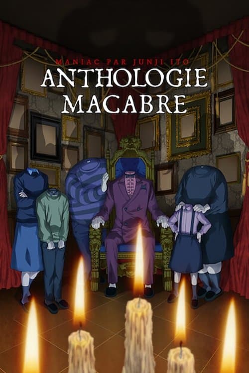 Affiche de Maniac par Junji Ito : Anthologie macabre