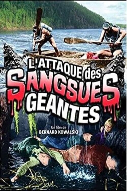 Affiche de L'Attaque des sangsues géantes