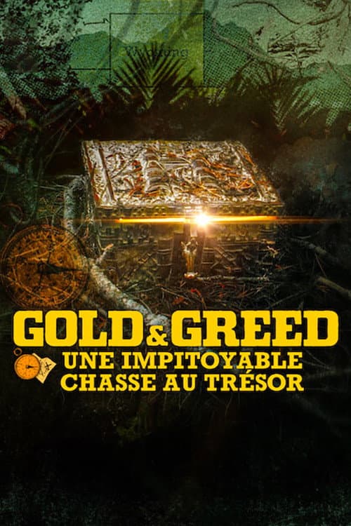 Affiche de Gold & Greed : Une impitoyable chasse au trésor