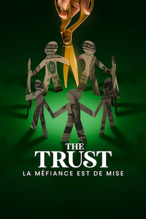 Affiche de The Trust : La méfiance est de mise