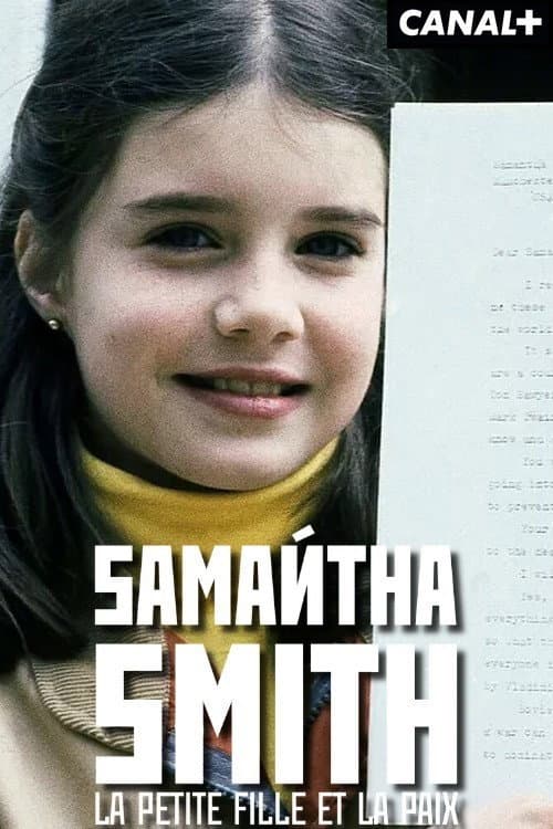 Affiche de Samantha Smith : la petite fille et la paix ?