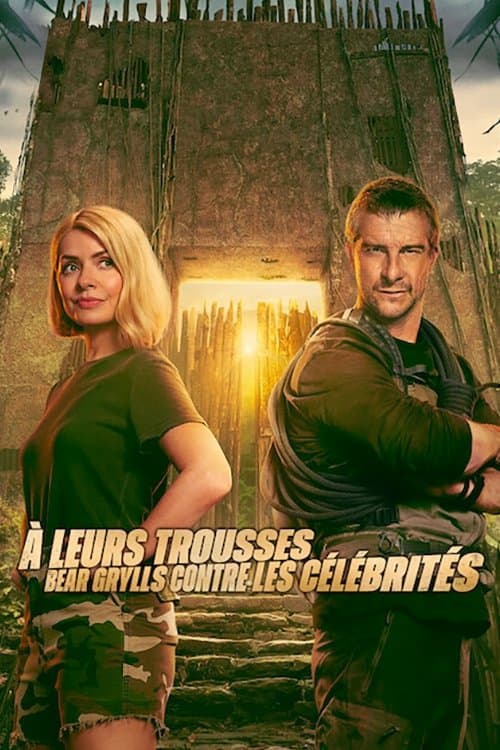 Affiche de À leurs trousses : Bear Grylls contre les célébrités
