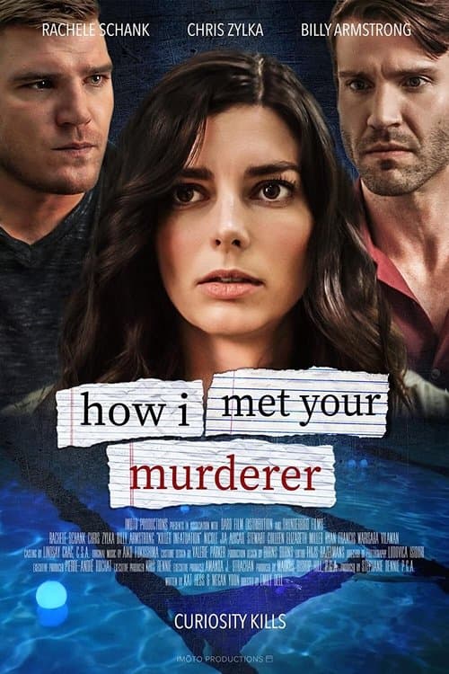 Affiche de Comment j'ai rencontré ton meurtrier