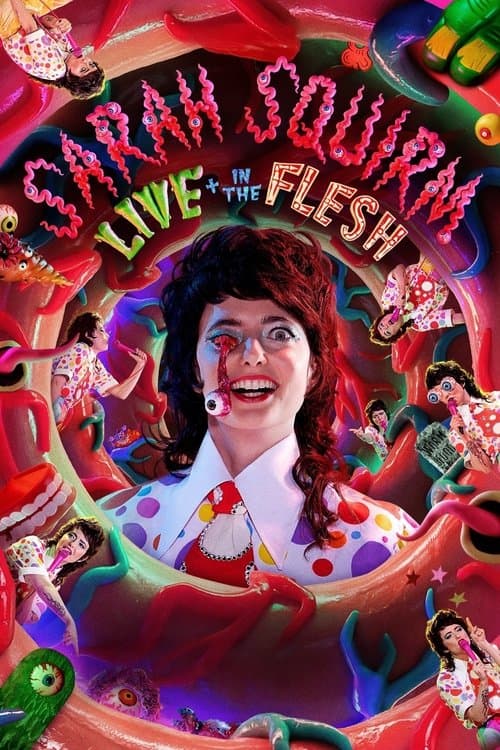Affiche de Sarah Squirm: Live + in the Flesh