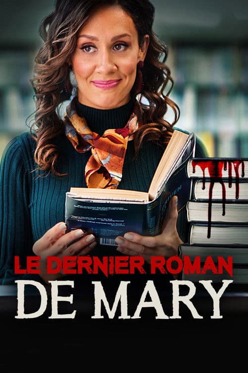 Affiche de Le dernier roman de Mary