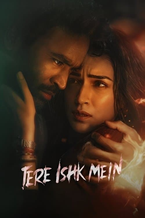 Affiche de Tere Ishk Mein