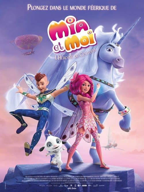 Affiche de Mia et Moi, L'Héroïne de Centopia