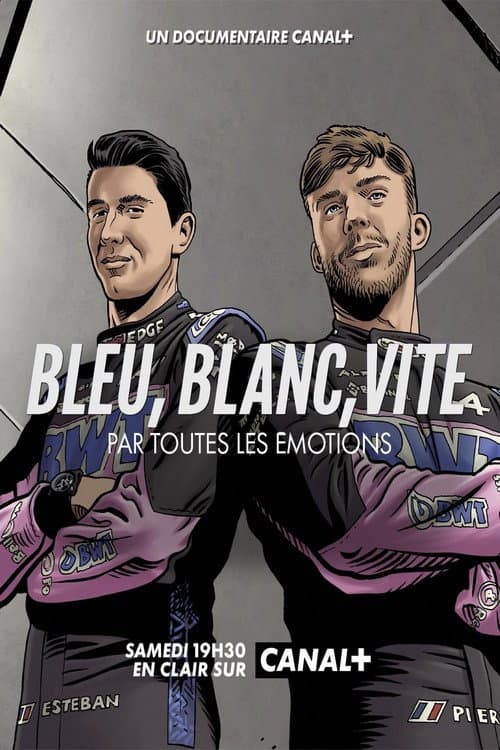Affiche de Bleu, blanc, vite - Par toutes les émotions