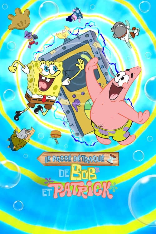 Affiche de Le passé détraqué de Bob et Patrick