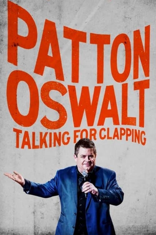 Affiche de Patton Oswalt: Talking for Clapping