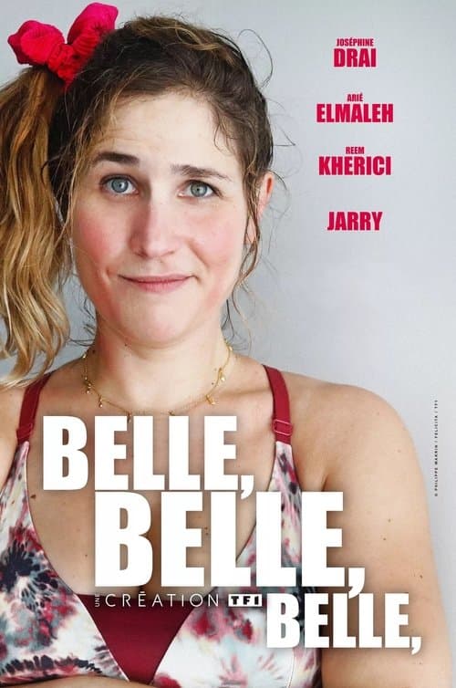 Affiche de Belle belle belle