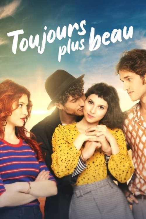 Affiche de Toujours plus beau