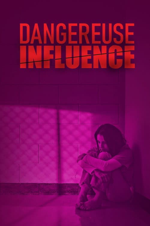 Affiche de Dangereuse influence