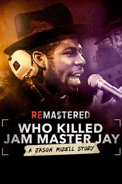 Affiche de ReMastered: Who Killed Jam Master Jay?
