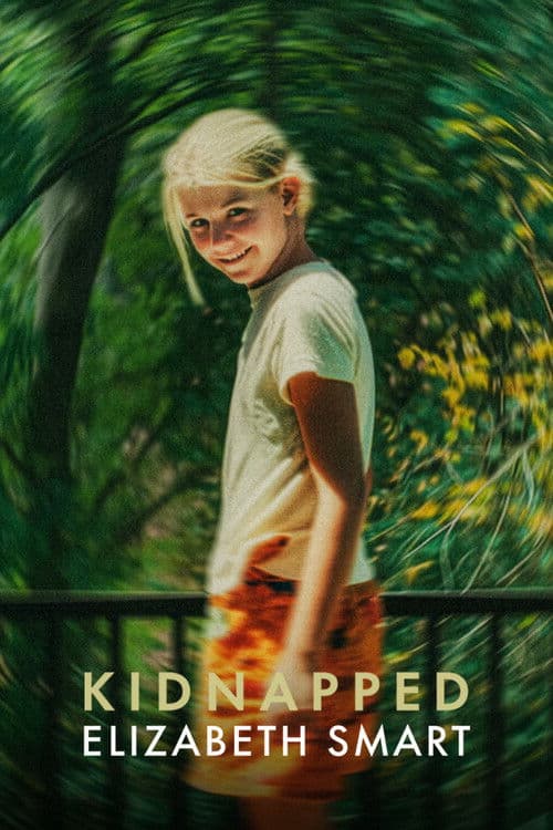 Affiche de Kidnapped: Elizabeth Smart