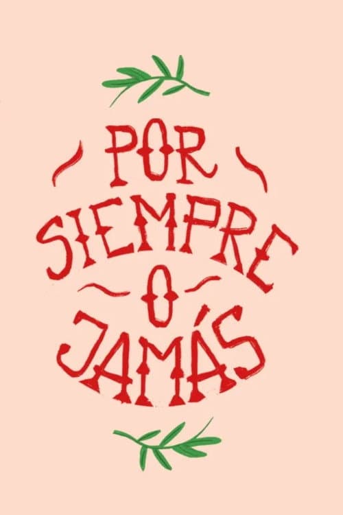 Affiche de Por siempre o jamás