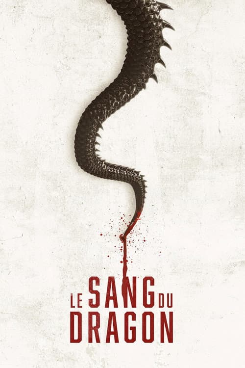 Affiche de Le Sang du Dragon
