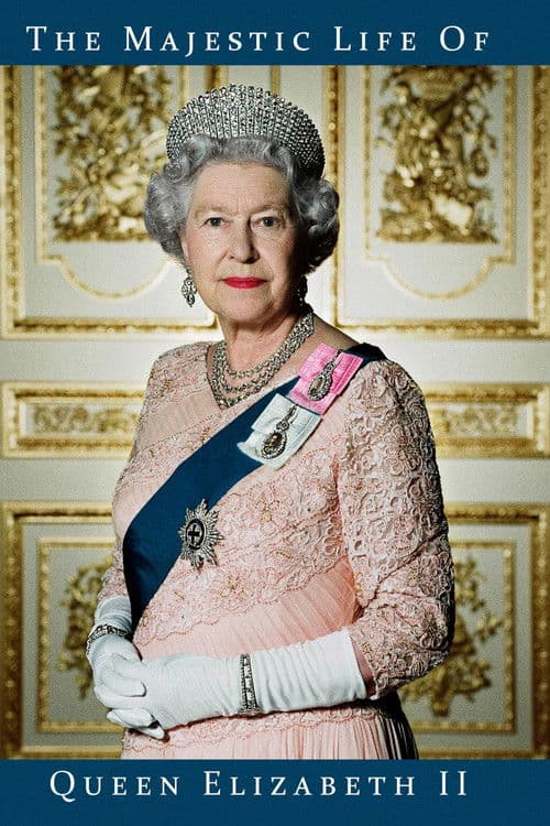 Affiche de La Vie majestueuse d'Élisabeth II